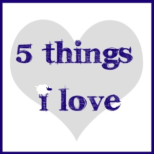 image for weekly list of five things I'm currently loving in life, music, art, etc.
